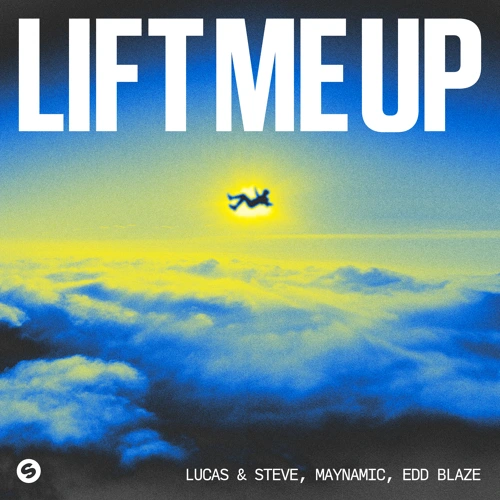 Artwork for the song Lift Me Up by Lucas & Steve by Lucas & Steve on Next Sound