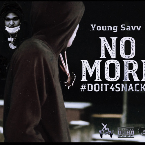 No More (DoIt4Snacks)