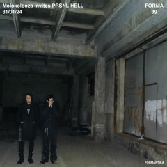 FORMA39: PRSNL HELL (live mix)