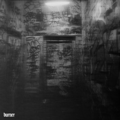 Burner - You Can't Hide