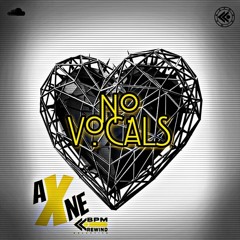 No Vocals  by AXNE