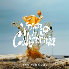 Paco Versailles - Young In California