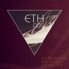 Jan Möhlenkamp - Out Then That (Schumaier & Helmstedt Remix)