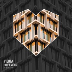 HEARTBEATR197 || Viduta - House Work (Radio Edit)