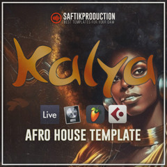 Kalya - Afro House Template for Ableton Live, Logic Pro X, FL Studio, and Cubase