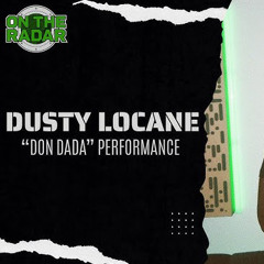 Dusty Locane - DON DADA