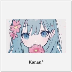 Kanan*