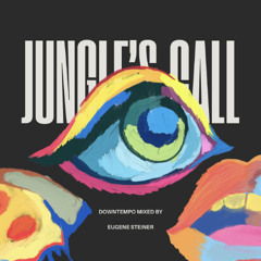 Steiner Sessions 009 @ Jungle's Call (downtempo)