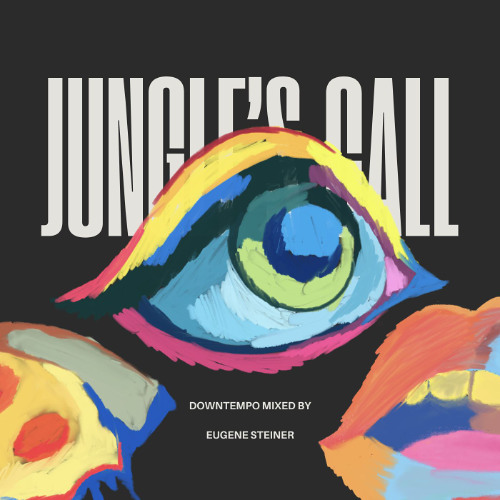 Steiner Sessions 009 @ Jungle's Call (downtempo)