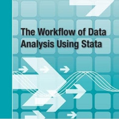 DOWNLOAD PDF 💓 The Workflow of Data Analysis Using Stata by  J. Scott Long EPUB KIND