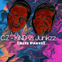 C.Z-KiND vs Junkzz [Alte Parts]