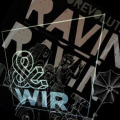 R0BOTERH3RZ @ RAVIN`RAVIN`&Wir