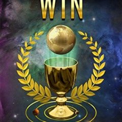 download EPUB 💏 Win (The Atlantis Grail Book 3) by  Vera Nazarian [EBOOK EPUB KINDLE