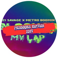 21 Savage - Glock in my lap (Pressure Rhythm G19 Edit) [FREE DOWNLOAD]