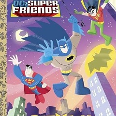 get [PDF] Batman! (DC Super Friends) (Little Golden Book)