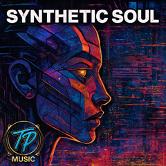 Synthetic Soul