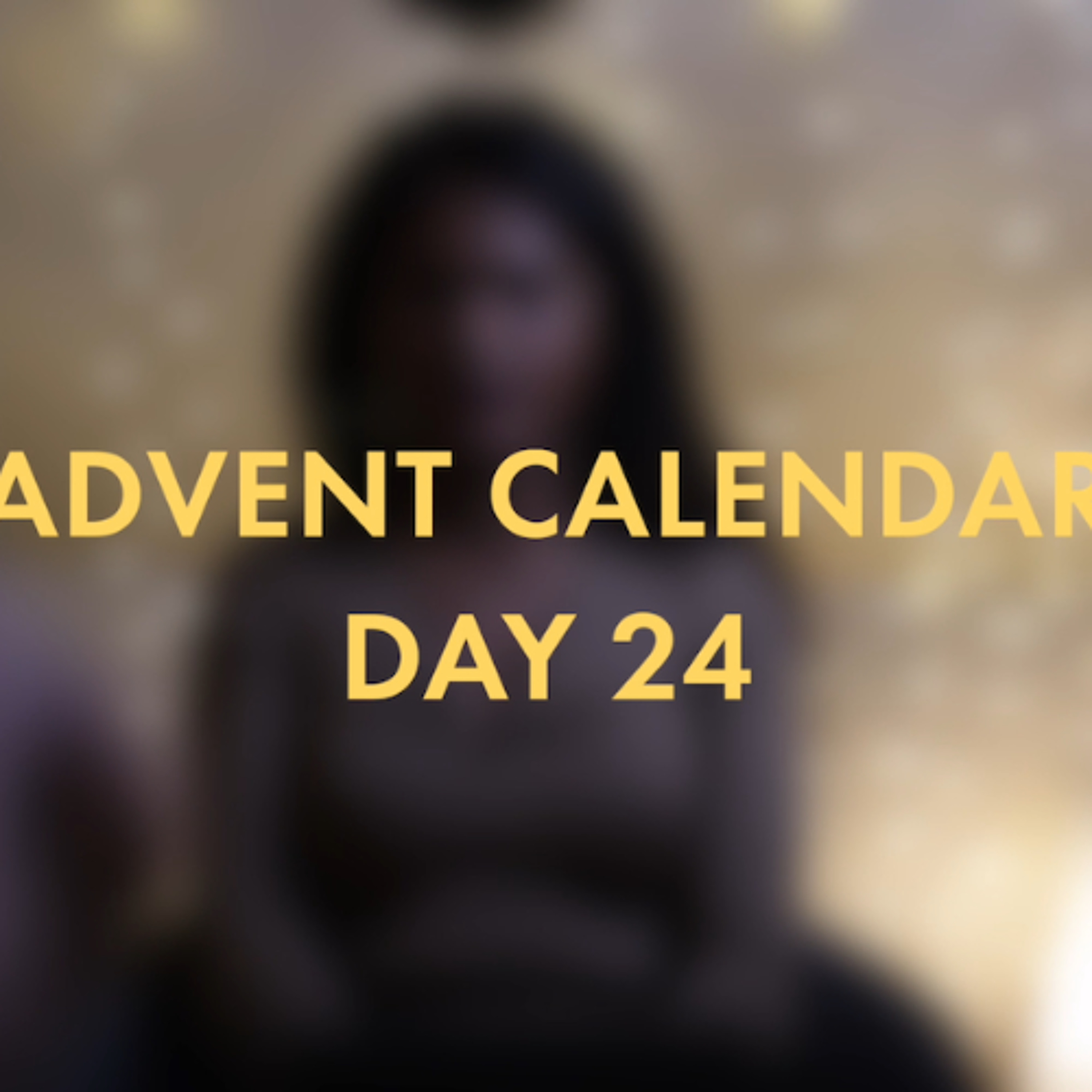 Advent Calendar - Day 24 episode artwork