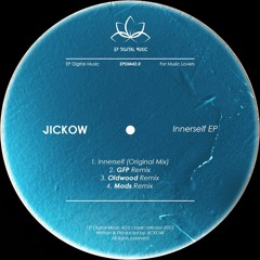 Jickow - Innerself (MODS Remix)