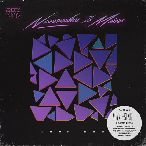 Lunr1982 & Shyguys - November is Mine (Insert Coin Remix)
