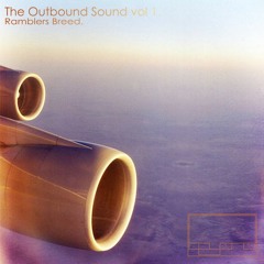 Beyond - The Outbound Sound Vol. 1      'Ramblers breed' (2004)