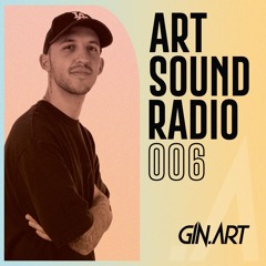 ART SOUND RADIO #006 (Tech House session)
