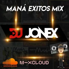 Maná Exitos Mix By DJ Jonex
