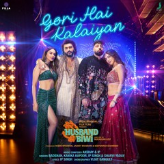 Gori Hai Kalaiyan (From "Mere Husband Ki Biwi") [feat. Sharvi Yadav & IP Singh]