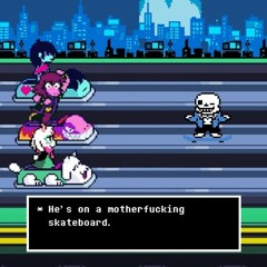 the berdly fight but it's sans on a fucking skateboard (Smart Race ITSO MEGALOVANIA)