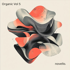 Organic Vol 5 feat. Monkey Safari, Ben Böhmer, MAXI MERAKI, PaulWetz, Oliver Koletzki, and more…