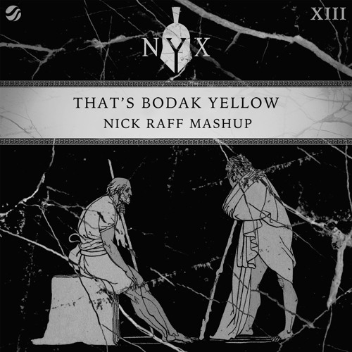 Nick Raff - That's Bodak Yellow (Nick Raff Mashup)
