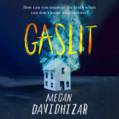 Gaslit, By Megan Davidhizar, Read by Karissa Vacker
