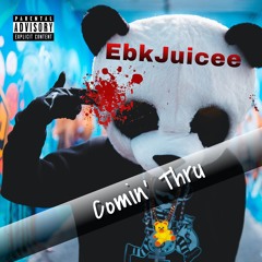 Comin' Thru (Prod By. Undefined)