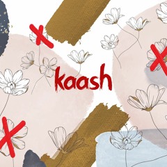 kaash