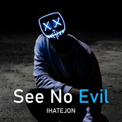 اغنية اجنبية حماسية " IHATEJON - See No Evil " اغاني اجنبية 2022