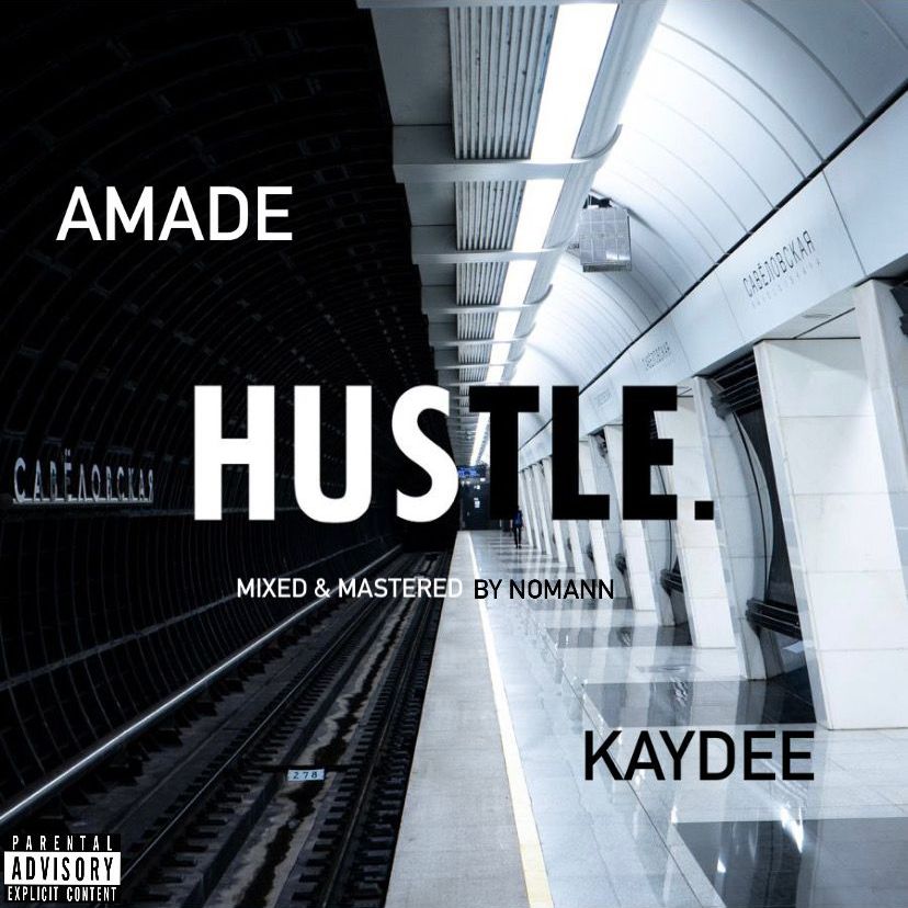 The Hustle (feat. Amade) [Mixed & Mastered by Nomann]