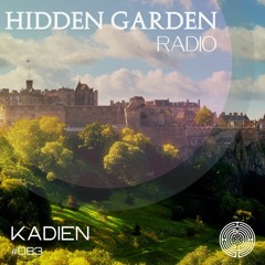 Hidden Garden Radio #083 by Kadien