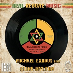 Michael Exodus feat Clive Hylton (aka Color Red) - Real Reggae Music 7" Vinyl -  DOM-RV05