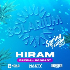 DJ Hiram - Solarium Spring Festival 2023 (Podcast 1)