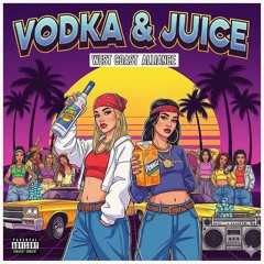 Vodka & Juice
