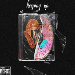 Keepin' Up (feat. Arsenal.S.A.N)