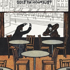 Kaffeehaus (a dialogue of the deaf) *