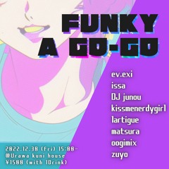 FUNKY A GO-GO Matsura Set - 20221230
