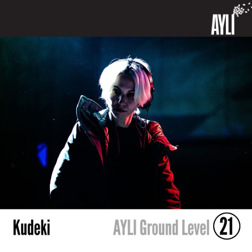 AYLI GROUND LEVEL 21 - KUDEKI