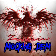 ZeePain - Mocking Dem (MockingBird remix)