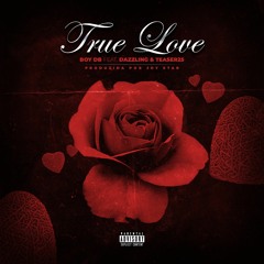 Boy DB - True Love (Feat. Dazzling & Teaser25)