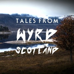 Tales From Wyrd Scotland | Episode 24 - The Deil's Days