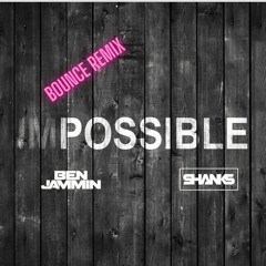 SHANKS & BEN JAMMIN - IMPOSSIBLE [SAMPLE]
