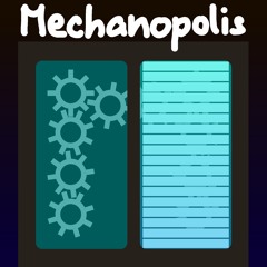 Mechanopolis
