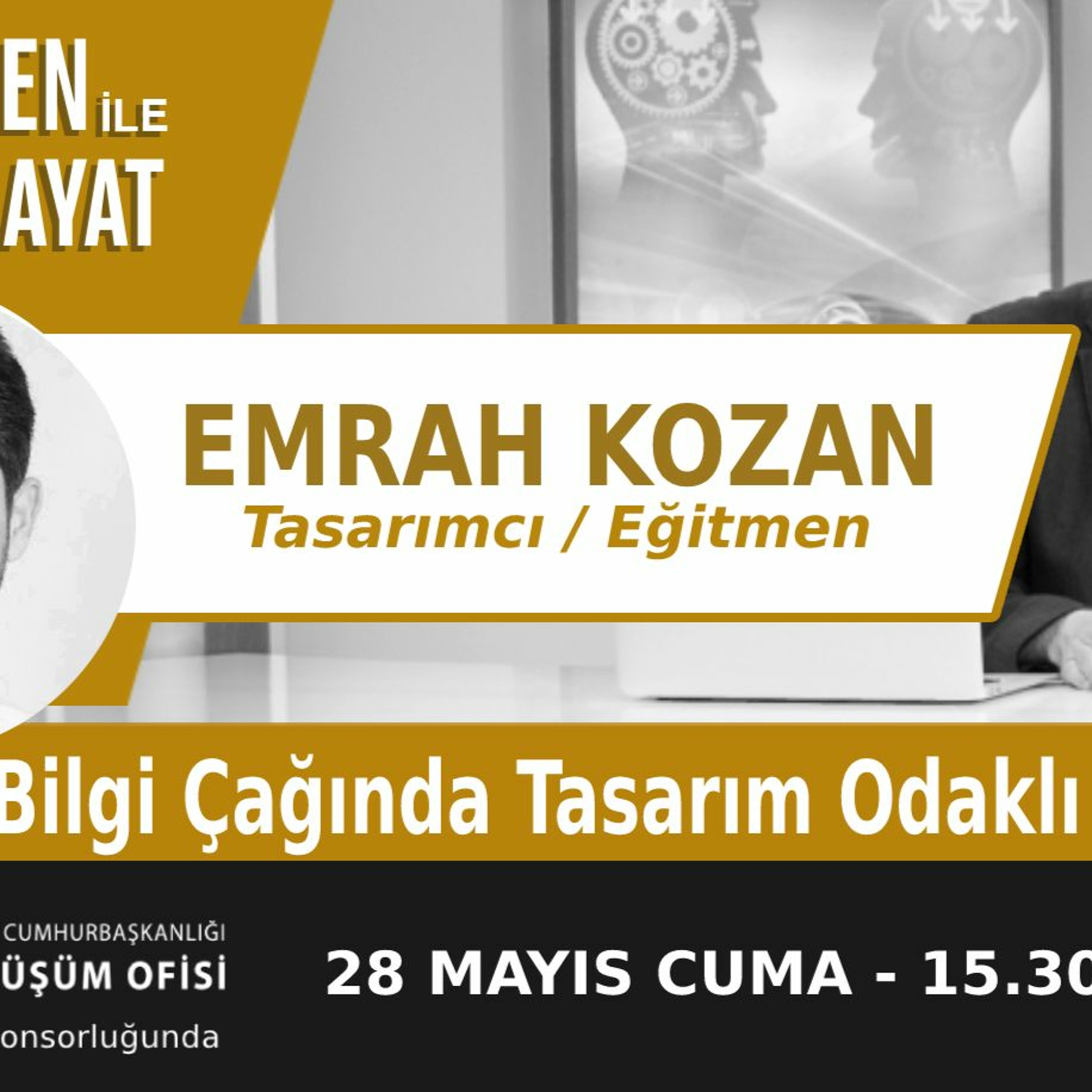 "Bilgi Çağında Tasarım Odaklı Düşünme" | Bölüm329 episode artwork