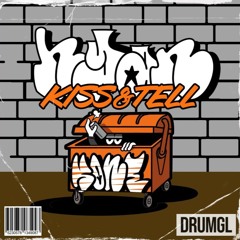 KISS & TELL - HYAN [DRMGL 22] (FREE DL)